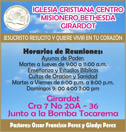 IGLESIA CRISTIANA CENTRO MISIONERO BETHESDA GIRARDOT