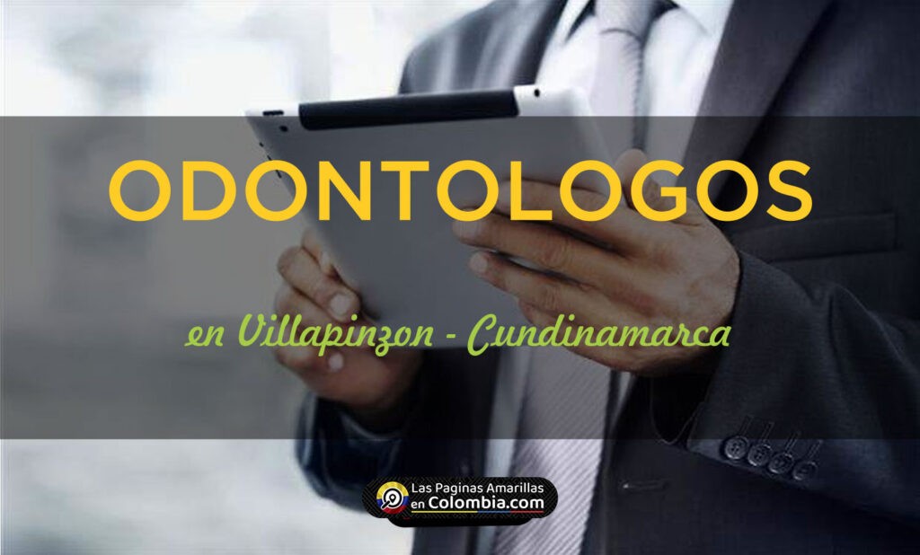 ODONTOLOGOS EN VILLAPINZON