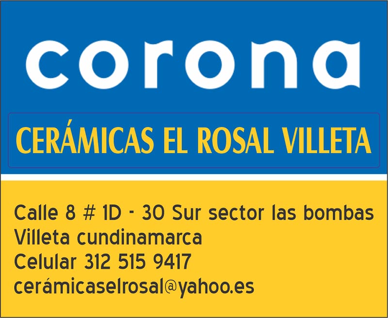 CERÁMICAS EL ROSAL VILLETA - CORONA