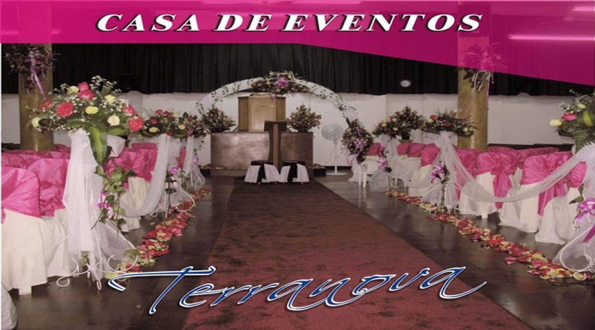 CASA DE EVENTOS TERRANOVA