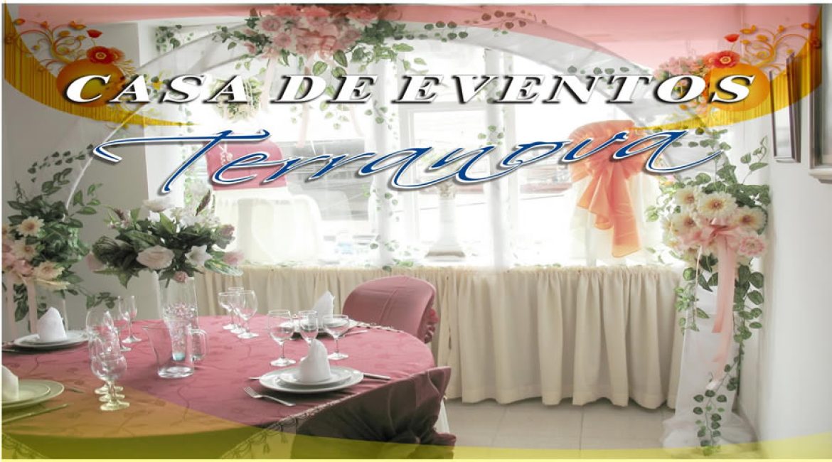 CASA DE EVENTOS TERRANOVA