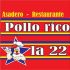 Asadero y Restaurante pollo rico la 22