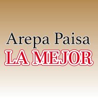 Arepa Paisa la Mejor